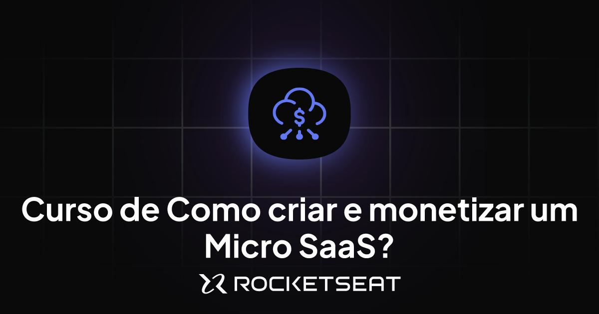 Rocketseat Micro SaaS